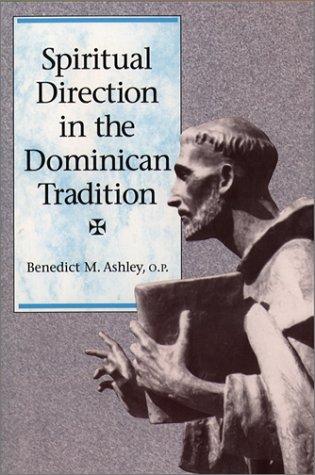 Spiritual direction in the Dominican tradition