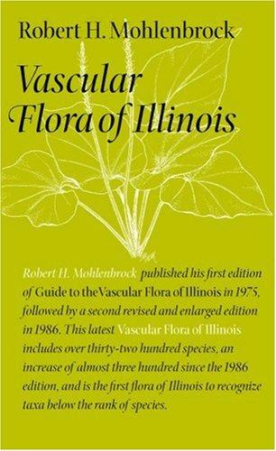 Vascular Flora of Illinois (Illustrated Flora of Illinois)