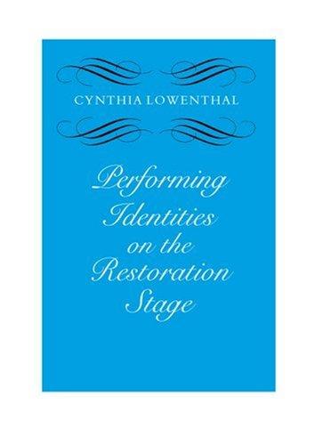 Performing identities on the Restoration stage
