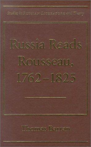 Russia reads Rousseau, 1762-1825