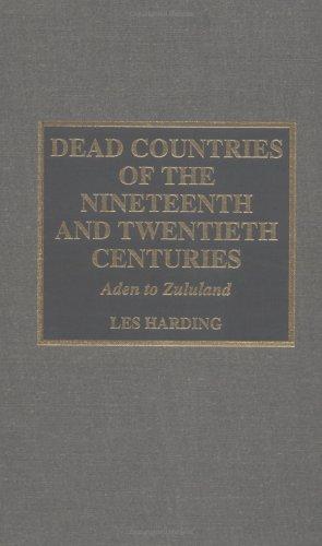 Dead countries of the nineteenth and the twentieth centuries