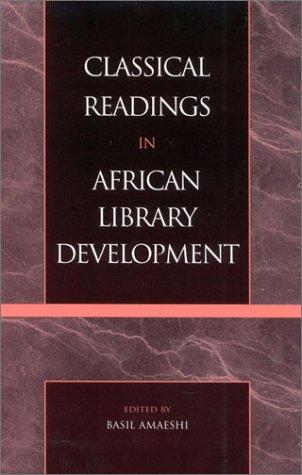 Classical readings in African library development