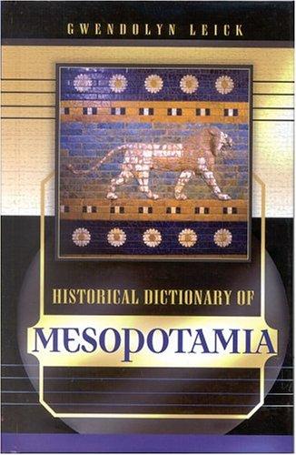 Historical dictionary of Mesopotamia