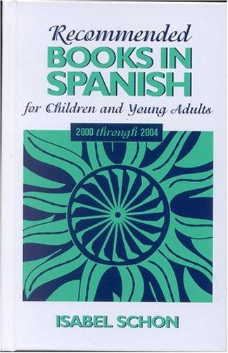 Recommended Books in Spanish for Children and Young Adults