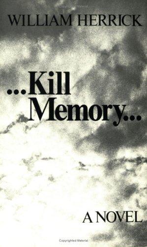 Kill memory