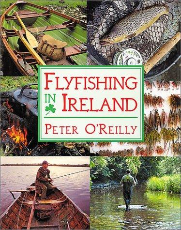 Flyfishing in Ireland (Fly Fishing International)