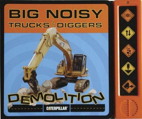 Big noisy trucks and diggers