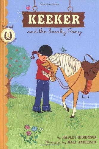 Keeker and the Sneaky Pony