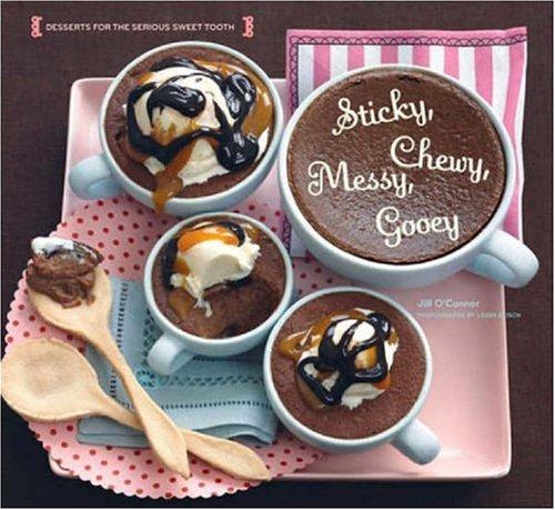 Sticky, Chewy, Messy, Gooey