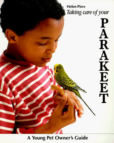 Taking care of your parakeet