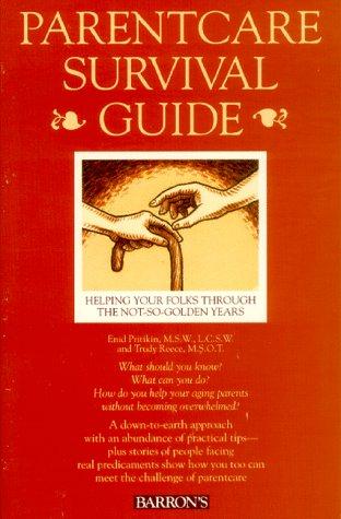 Parentcare survival guide