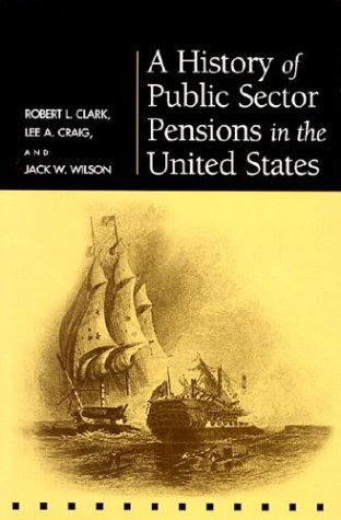 A history of public sector pensions in the United States