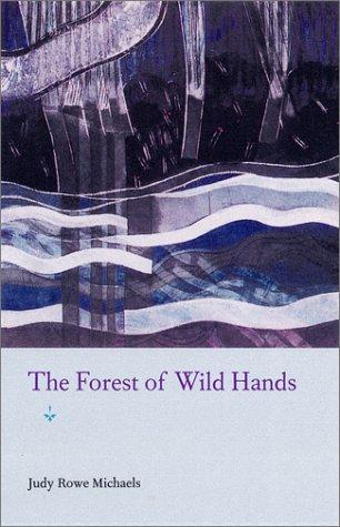 The  forest of wild hands