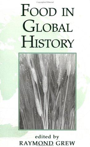 FOOD IN GLOBAL HISTORY (Global History)