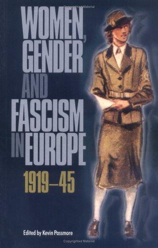 Women, Gender and Fascism in Europe, 1919-45