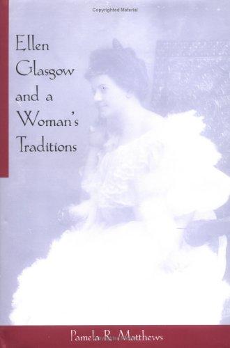 Ellen Glasgow and a woman's traditions