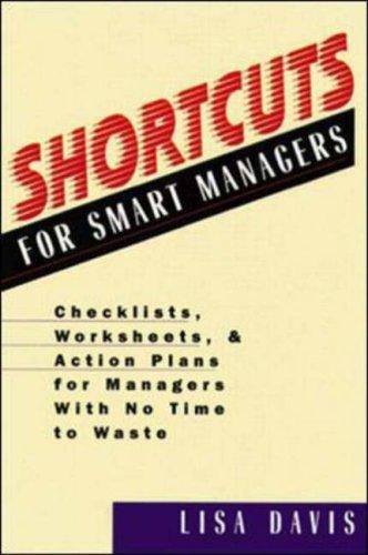 Shortcuts for smart managers
