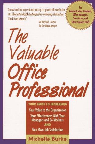 The valuable office professional