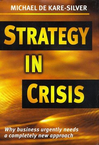 Strategy in Crisis