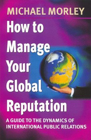 How to manage your global reputation