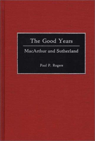 The good years
