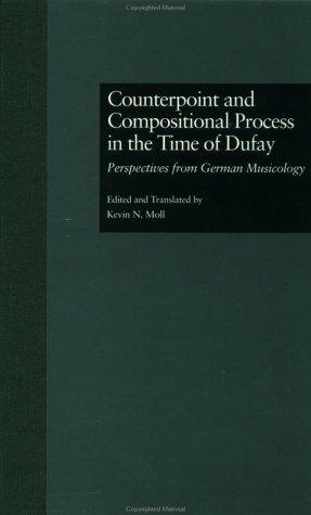 Counterpoint and compositional process in the time of Dufay
