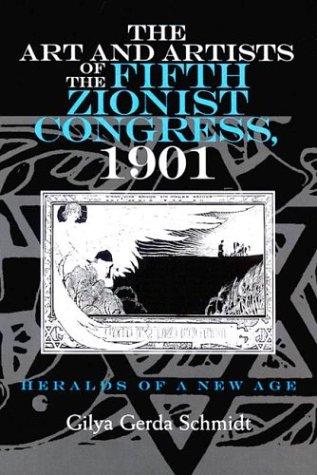 The Art and Artists of the Fifth Zionist Congress, 1901