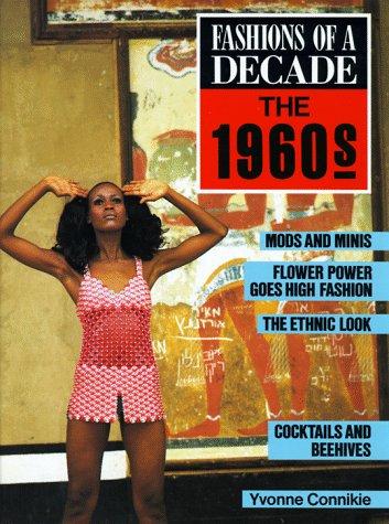 Fashions of a decade