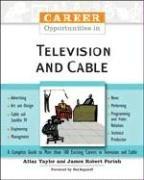 Career Opportunities in Television And Cable (Career Opportunities)