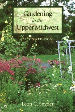 Gardening in the upper Midwest