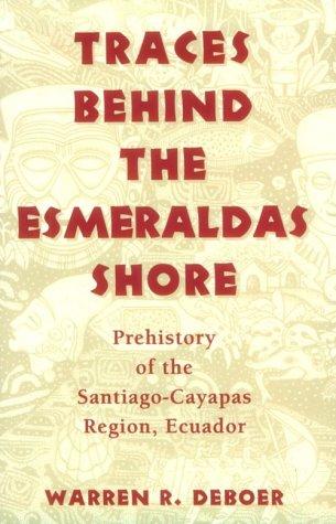 Traces behind the Esmeraldas shore