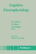 Cognitive electrophysiology