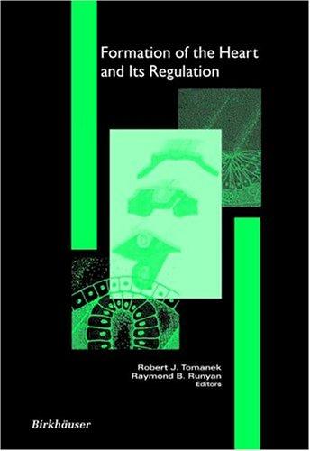 Formation of the heart and its regulation