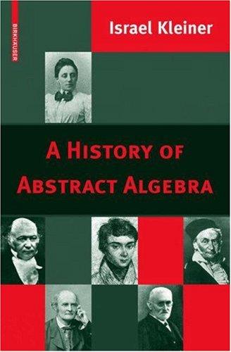 History of Abstract Algebra