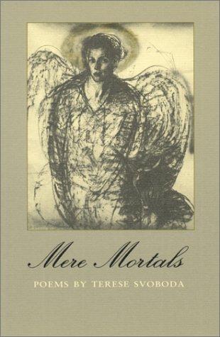 Mere mortals