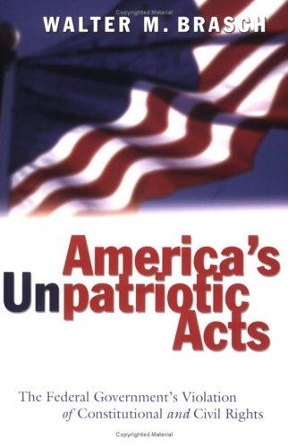 America's Unpatriotic Acts
