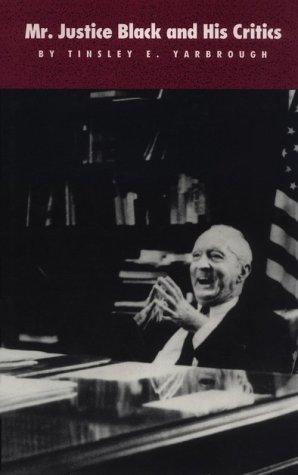 Mr. Justice Black and his critics
