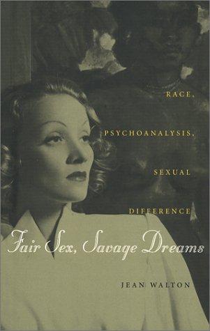Fair Sex, Savage Dreams