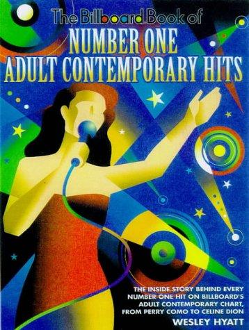 The Billboard Book of Number One Adult Contemporary Hits