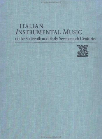 Adriano Banchieri : Fantasie Overo Canzoni Alla Francese per Suonare dell'Organo et Altri Stromenti Musicali, Quattro Voci (Venice, 1603) and Ascanio Mayone : Primo Libro di Ricercari a Tre Voci (Naples, 1606)