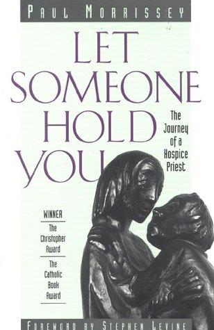 Let someone hold you