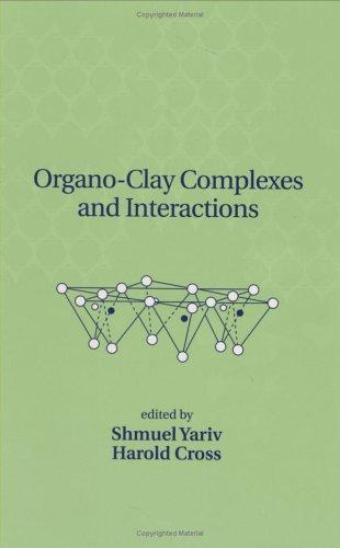 Organo-clay complexes and interactions