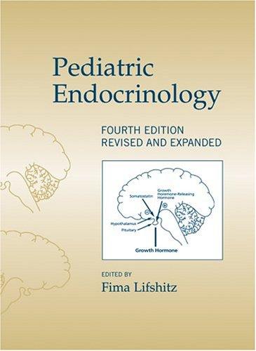 Pediatric Endocrinology, Fourth Edition (Clinical Pediatrics, 9)