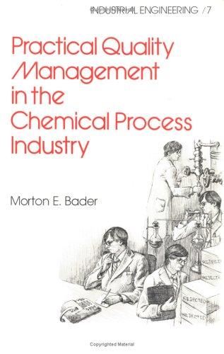 Practical quality management in the chemical process industry