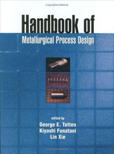 Handbook of Metallurgic Process and Design