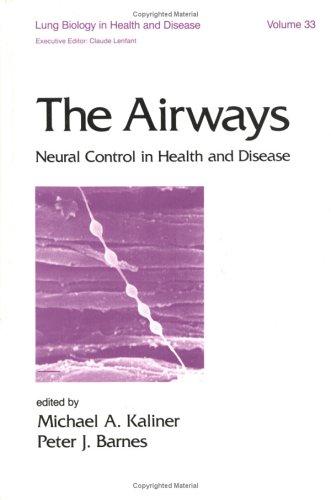 The Airways, neural control in health and disease