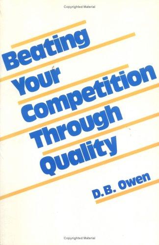 Beating your competition through quality