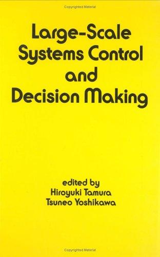Large-scale systems control and decision making
