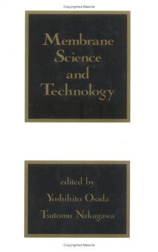 Membrane science and technology