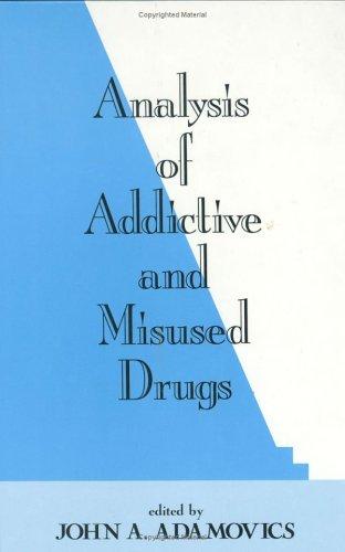 Analysis of Addictive and Misused Drugs
